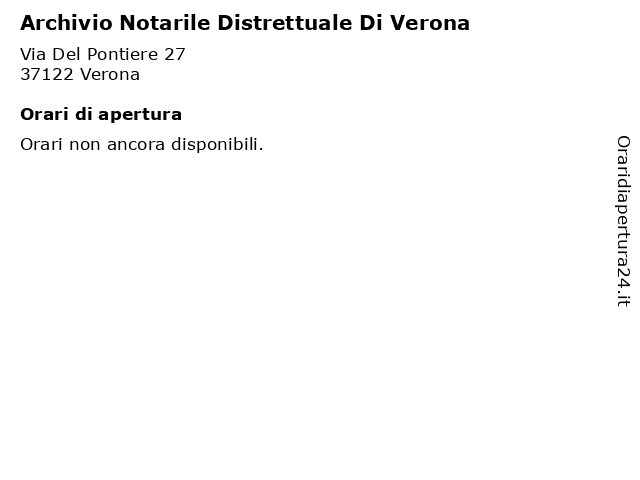 Orari di apertura Archivio Notarile Distrettuale Di Verona